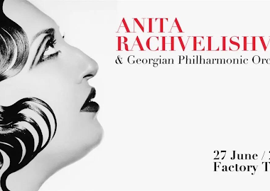 Factory Tbilisi-ში ანიტა რაჭველიშვილი და ნიკოლოზ რაჭველი, ეროვნულ სიმფონიურ ორკესტრთან ერთად, კონცერტს გამართავენ