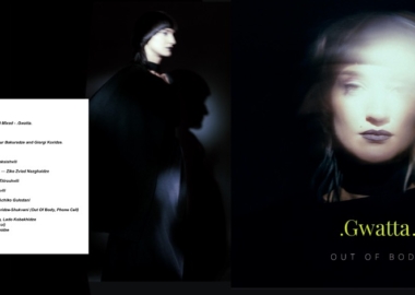 .Gwatta.-ს სადებიუტო ალბომი Out Of Body 25 სექტემბერს CES records-ზე გამოვა